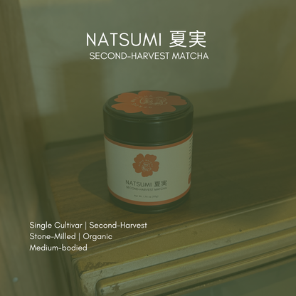 NATSUMI (Second Harvest Matcha Powder)